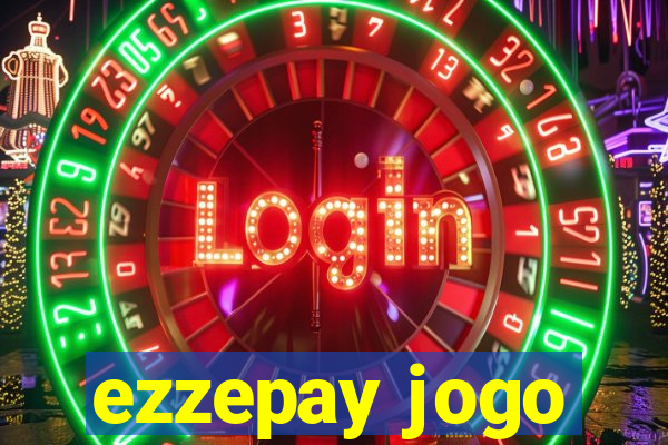 ezzepay jogo